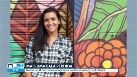 Mulher De Anos Morta Por Bala Perdida No Catumbi Rj G