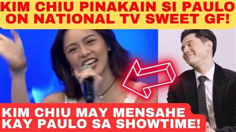 Kim Chiu Pinakain Si Paulo Avelino Sa Showtime Kim Sweet Girlfriend Kay