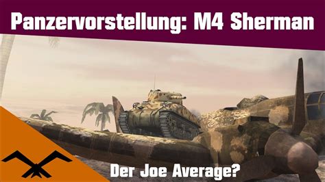 M4 Sherman Der Joe Average Wot Blitz Deutsch Stahlfalke Youtube