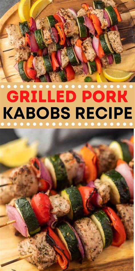 Grilled Pork Kabobs Recipe Artofit