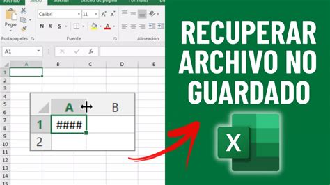 Como Recuperar Un Archivo No Guardado En Excel Youtube