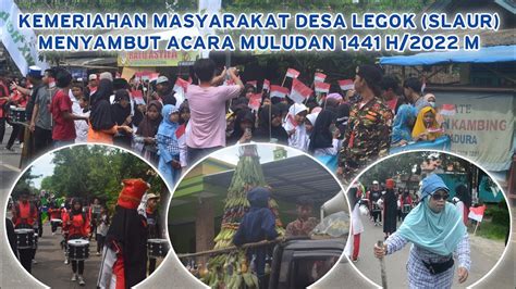 Arak Arakan Marching Band Maulid Nabi Muhammad SAW Desa Legok Slaur