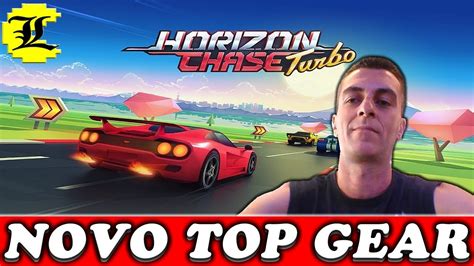 Horizon Chase Turbo Novo Top Gear Feito Por Brasileiros Youtube