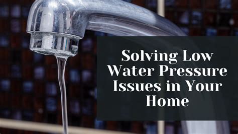 Solving Low Water Pressure Issues In Your Home Arco Plumbing