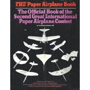 The Paper Airplane Book The Official Book Of The Second Great