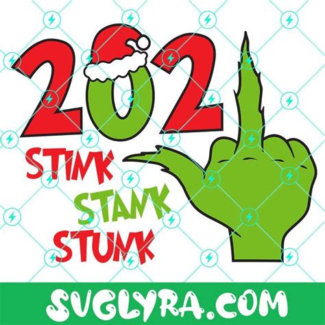 2021 Stink Stank Stunk Svg 2021 Grinch Ornament Svg Grinch Middle Finger Svg Grinch Svg