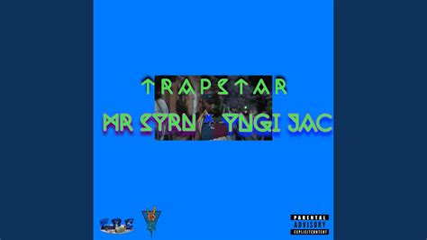 Trapstar Mr Syrn Feat Yngi Jac Shazam