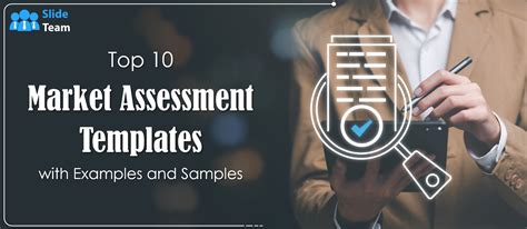 Top 10 Market Assessment Templates With Examples And Samples