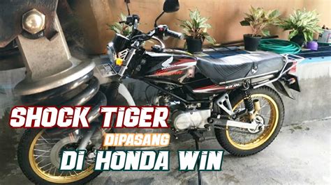 Honda Win Memakai Shock Tiger Serta Peninggi Shock Yang Aman