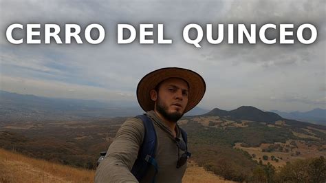 Explorando El Cerro Del Quinceo En Morelia Youtube