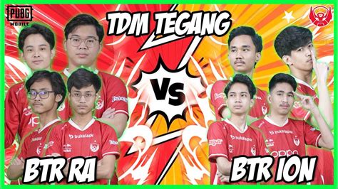 TEGANG TDM BTR RA VS BTR ION SIAPA LEBIH KUAT Zuxxy Gaming YouTube