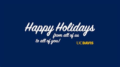 Happy Holidays From Uc Davis Youtube