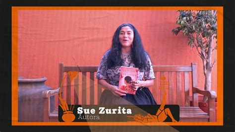 Sue Zurita Habla Sobre Su Libro El Viaje De Los Colibr Es Youtube