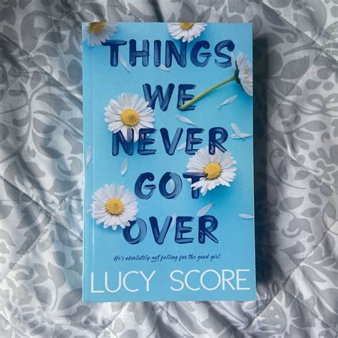 Things We Never Got Over By Lucy Score Paperback Pangobooks