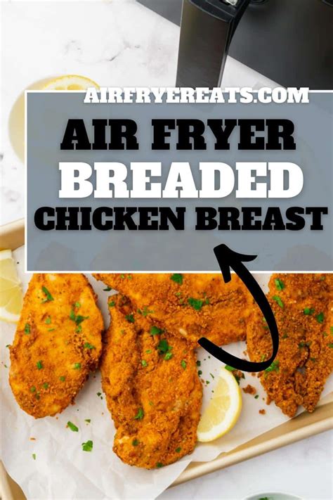 Crispy Air Fryer Breaded Chicken Breast Air Fryer Eats