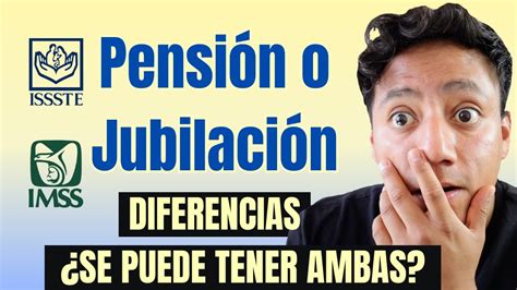 La JUBILACIÓN es Mejor que la PENSIÓN Diferencias YouTube