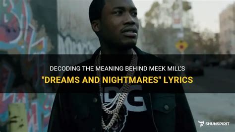 Decoding The Meaning Behind Meek Mill's "Dreams And Nightmares" Lyrics ...