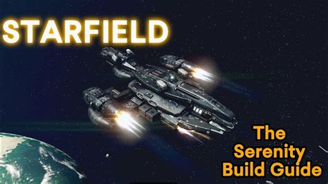 Starfield Serenity Fireflydirtyammo Build Youtube