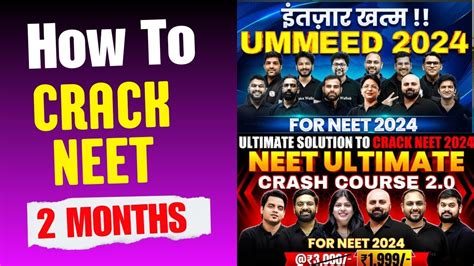 Crack Neet In 2 Months How To Crack Neet 2024 In 2 Months