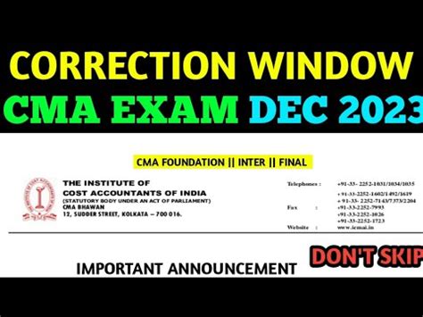 Icmai Correction Window Most Imp Update Cma Exam Dec Youtube