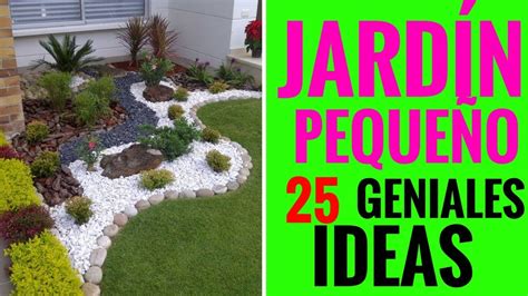 DiseÑo De Jardines Como Decorar Un JardÍn PequeÑo 25 Ideas Geniales