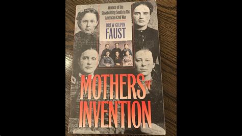 Plot Summary Mothers Of Invention By Drew Gilpin Faust In 5 Minutes