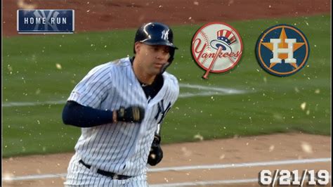 New York Yankees Highlights Vs Houston Astros 6 21 19 YouTube