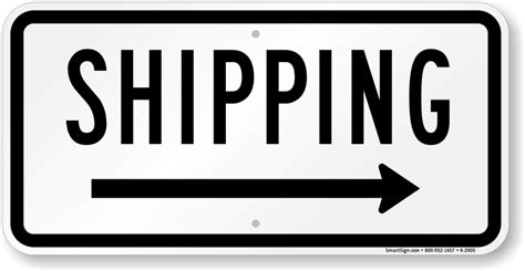 Shipping (arrow right) Sign, SKU: K-2905 - MySafetySign.com