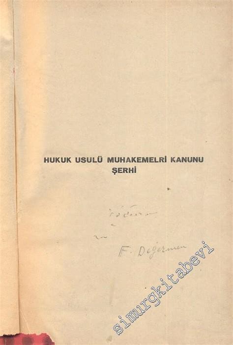 Hukuk Usulü Muhakemeleri Kanunu Şerhi Cilt 1 2 Ameli ve Nazari Adliye