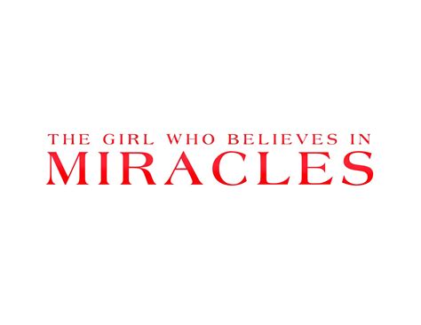 The Girl Who Believes in Miracles: an Uplifting Film with a Powerful Message | The Jersey Momma