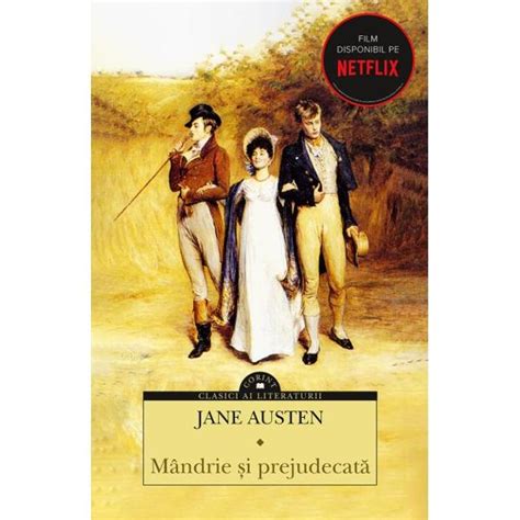 Mandrie Si Prejudecata Editia A III A Jane Austen Libraria CLB