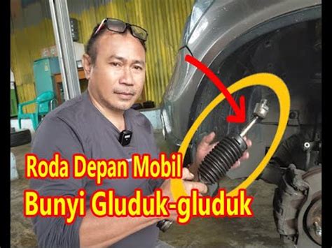 PENYEBAB BUNYI GLUDUK GLUDUK RODA DEPAN MOBIL CRV GEN3 BENGKEL SM