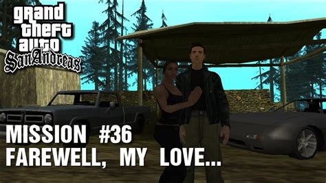 Gta San Andreas Mission Farewell My Love Youtube