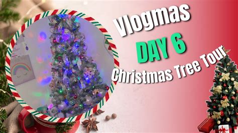 My Christmas Tree Tour Vlogmas Day 6 2023 Vlogmas2023 Christmas2023