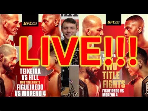 Ufc Teixeira Vs Hill Live Stream Play By Play Figueiredo Vs