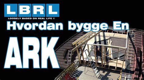 Hvordan Bygge En Ark YouTube