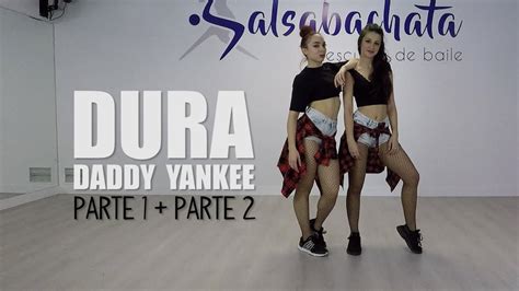 Dura Daddy Yankee Coreograf A Completa Parte Parte Youtube