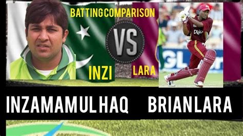 Brian Lara Vs Inzamam Ul Haq Batting Comparison I Inzi Vs Lara Batting