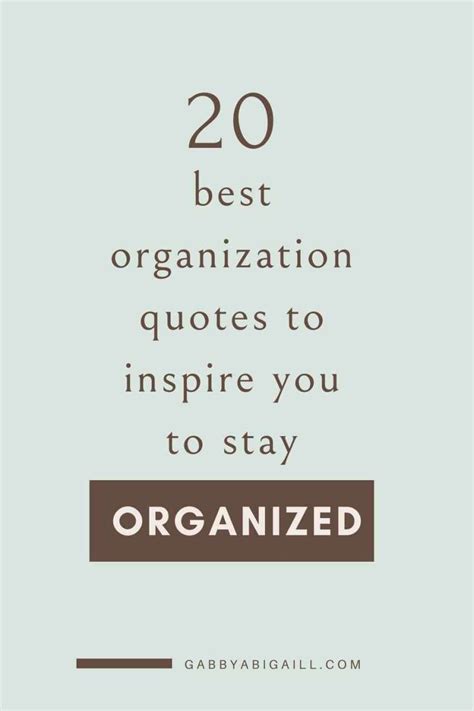 25 best organization quotes to inspire you to stay organized ...