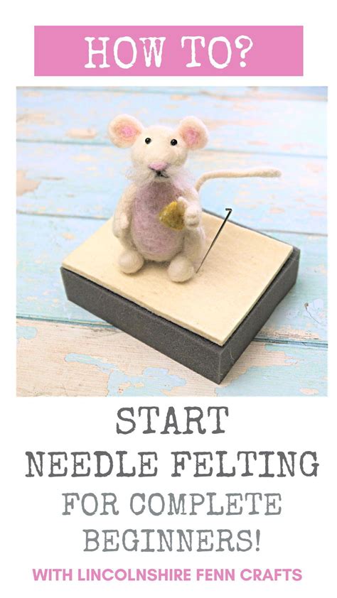 How To Start Needle Felting For Beginners Free Tutorials Needle