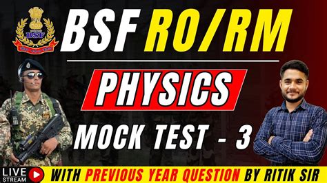 Bsf Ro Rm Bsf Ro Rm Physics Mock Test Bsf Mock Test By Ritik