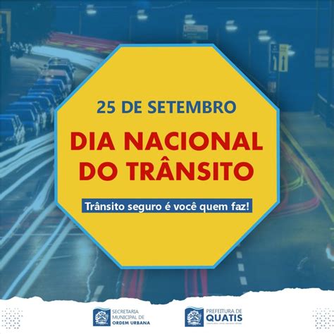 Que Dia É O Dia Do Transito - DIA NACIONAL DO TRÂNSITO – Prefeitura Municipal de Quatis