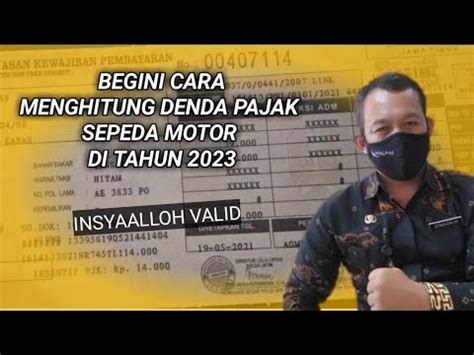 Cara Mengitung Denda Pajak Kendaraan Dengan Mudah Di Tahun Youtube