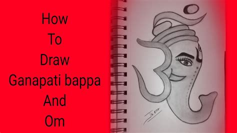 How To Draw Ganapati Bappa And Om Step By Step Easy Drawing Pencil