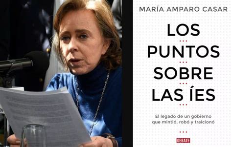 ¿cuánto Cuesta El Libro María Amparo Casar Sobre Gobierno De Amlo