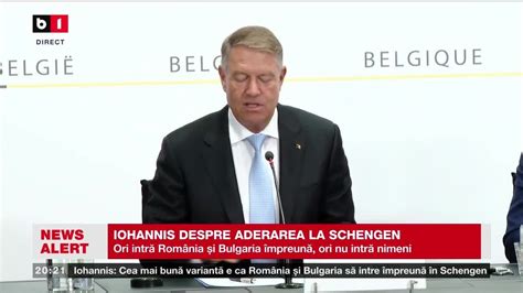 Iohannis Despre Aderarea La Schengen Tiri B Tv Nov Youtube