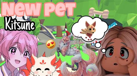 New Pet Kitsune🦊 On Adopt Me Roblox Youtube