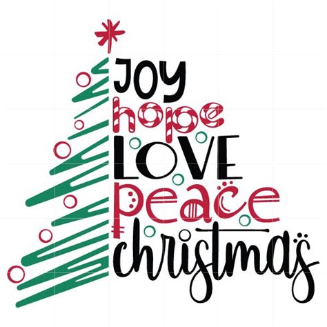 Joy Hope Love Peace Christmas SVG | Peace and love, Hope love ...