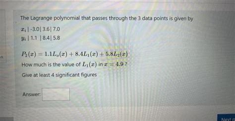 Solved The Lagrange Polynomial That Passes Through The 3