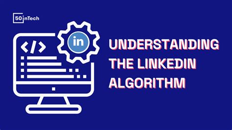 Comprendre L Algorithme De LinkedIn